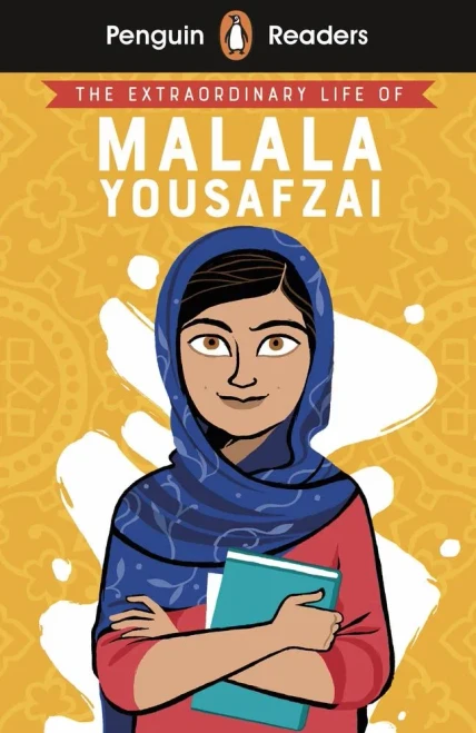 Penguin Reader Level 2: The Extraordinary Life of Malala Yousafzai (ELT Graded Reader): Level 2 (Penguin Readers)