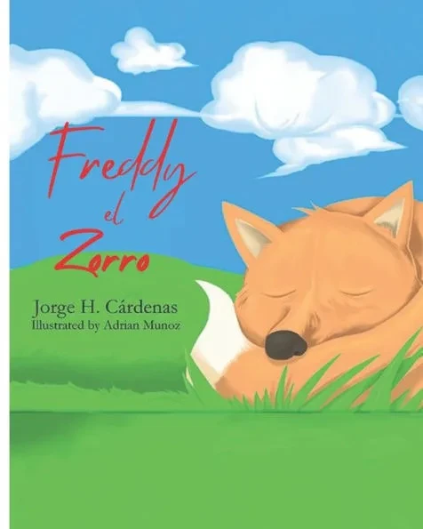 Freddy el Zorro: By Jorge H. Cardenas