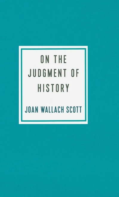 On the Judgment of History (Ruth Benedict Book Series)