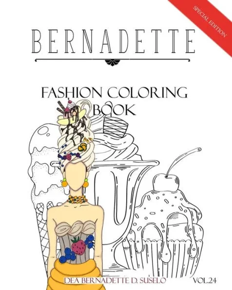 BERNADETTE Fashion Coloring Book Vol. 24: Sweet Temptation