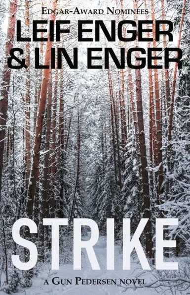 Strike: A Gun Pedersen Novel