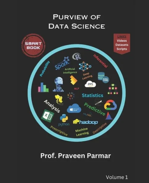 Purview of Data Science: A Smart Book of Data Science