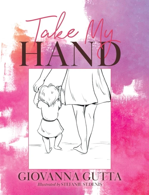 Take My Hand - Hardcover