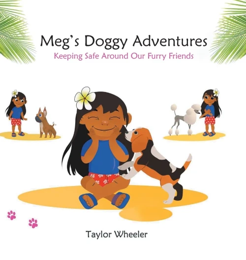 Meg's Doggy Adventures: Keeping Safe Around Our Furry Friends - Hardcover