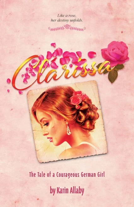 Clarissa: The Tale of a Courageous German Girl ([Ljava.lang.String;@6289ae2a)