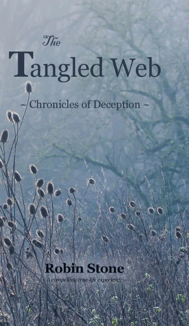 The Tangled Web: Chronicles of Deception - Hardcover