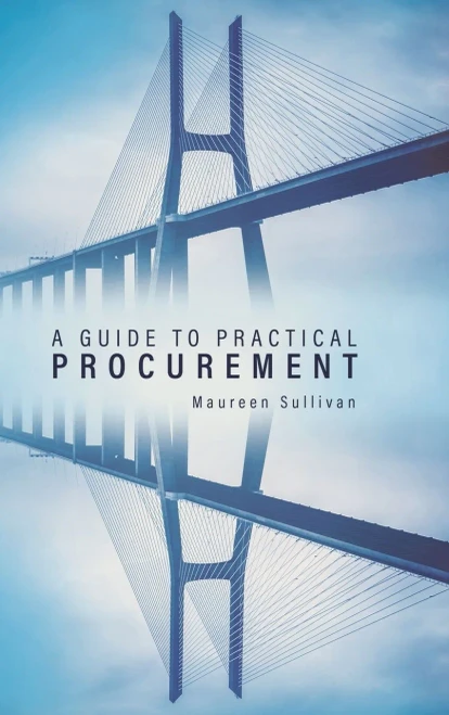 A Guide to Practical Procurement - Hardcover