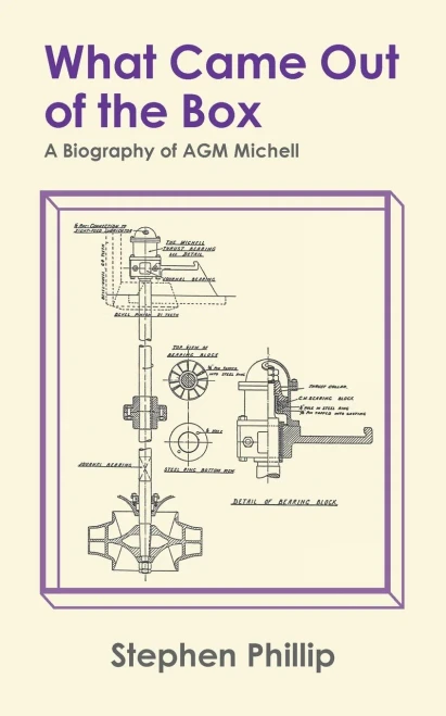 What Came out of the Box: A Biography of AGM Michell - Paperback