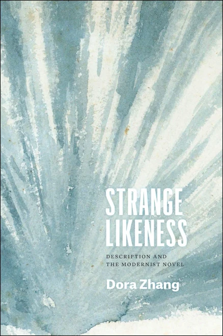 Strange Likeness: Description and the Modernist Novel (Thinking Literature) - Paperback