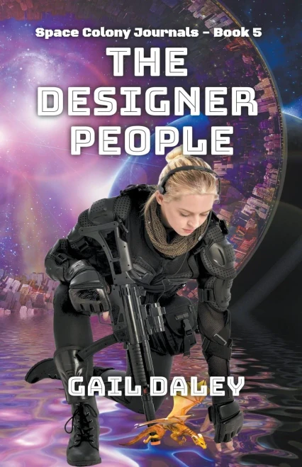 The Designer People (Space Colony Journals)