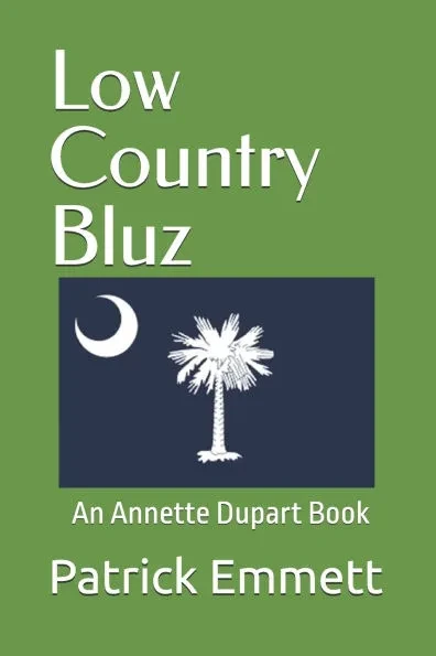 Low Country Bluz: An Annette Dupart Book