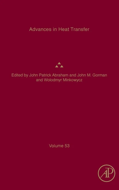 Advances in Heat Transfer (Volume 53)