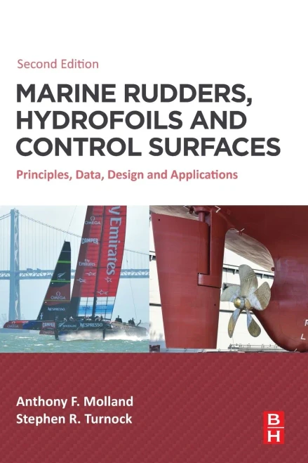 Marine Rudders, Hydrofoils and Control Surfaces: Principles, Data, Design and Applications