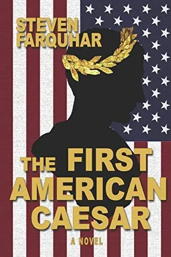 THE FIRST AMERICAN CAESAR