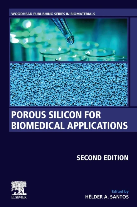Porous Silicon for Biomedical Applications (Woodhead Publishing Series in Biomaterials)