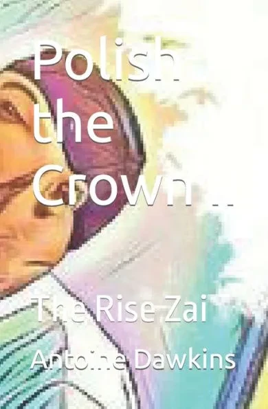 Polish the Crown II: The Rise Zai