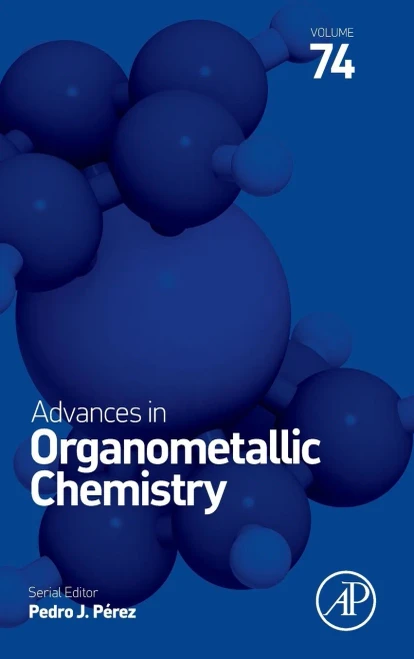 Advances in Organometallic Chemistry (Volume 74)