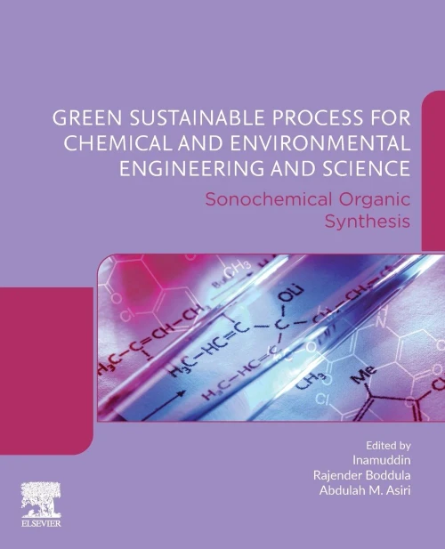 Green Sustainable Process for Chemical and Environmental Engineering and Science: Sonochemical Organic Synthesis