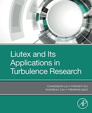 Liutex and Its Applications in Turbulence Research