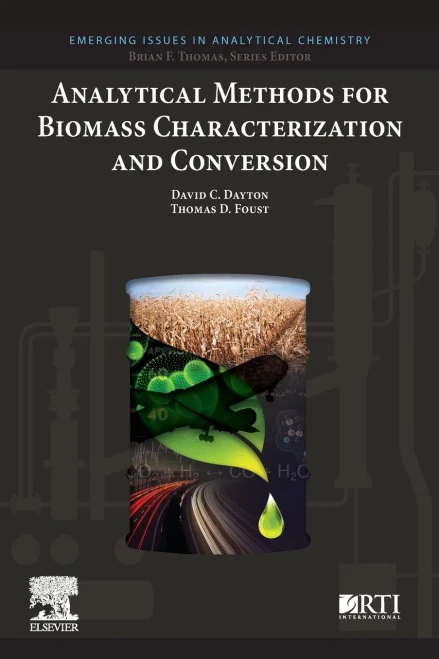 Analytical Methods for Biomass Characterization and Conversion (Emerging Issues in Analytical Chemistry)