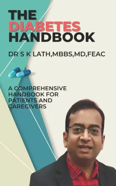 The Diabetes Handbook: A comprehensive handbook for patients and caregivers
