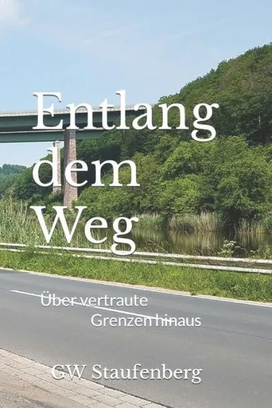 Entlang dem Weg: Über vertraute Grenzen hinaus