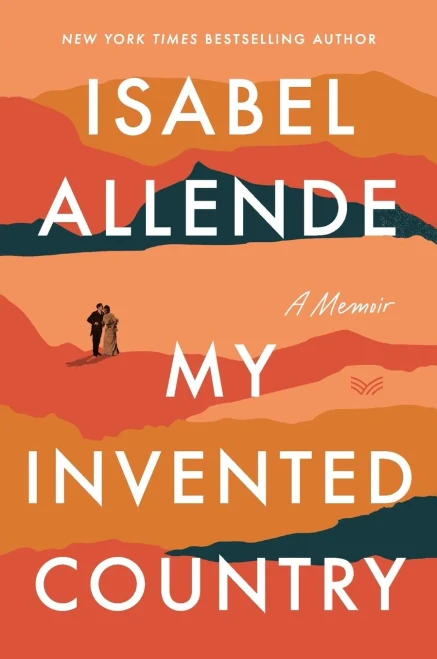 My Invented Country: A Memoir