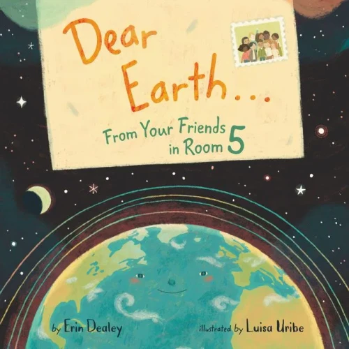 Dear EarthFrom Your Friends in Room 5