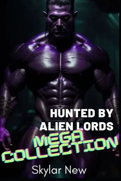 Hunted by Alien Lords Mega Collection: Bundle of Exotic Erotica Short Stories