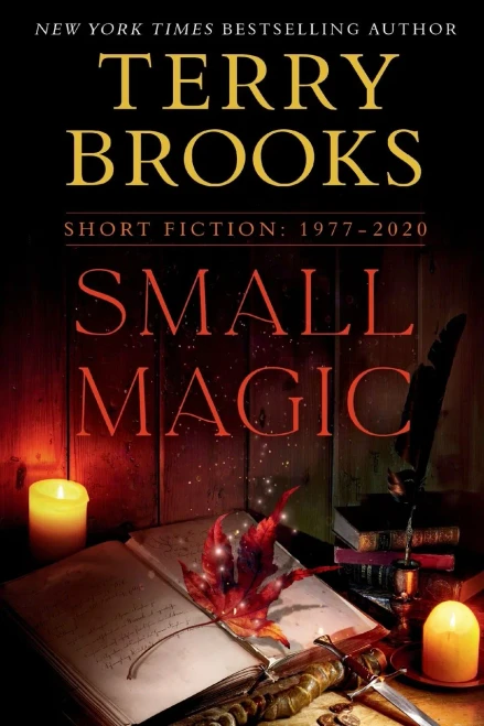 Small Magic: Short Fiction, 1977-2020