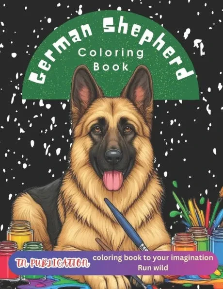 German Shepherd Coloring Book: Dogs Coloring Books for Kids & Adults
