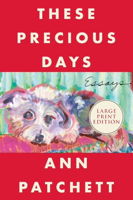 These Precious Days: Essays
