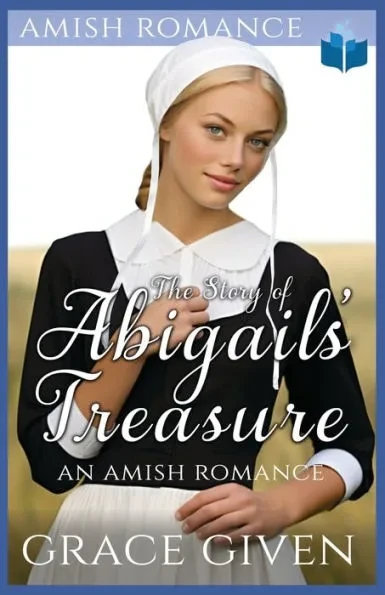 The Story of Abigail's Treasure: An Amish Christmas Romance