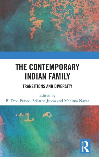 The Contemporary Indian Family: Transitions and Diversity
