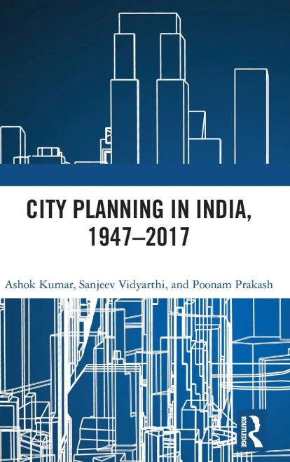 City Planning in India, 19472017