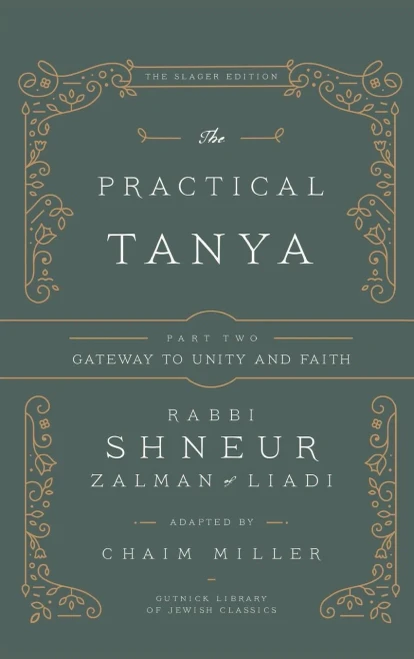 The Practical Tanya - Part Two - Gateway to Unity and Faith