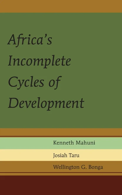 Africa's Incomplete Cycles of Development (Africa in the Global Space)