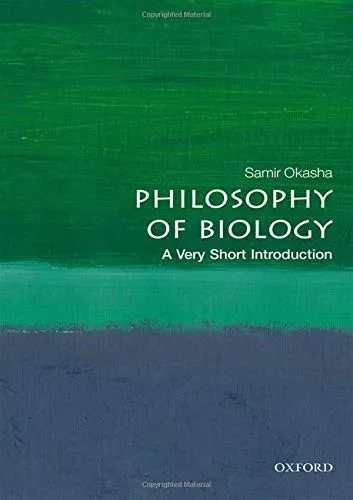 Philosophy of Biology: A Very Short Introduction (Very Short Introductions)