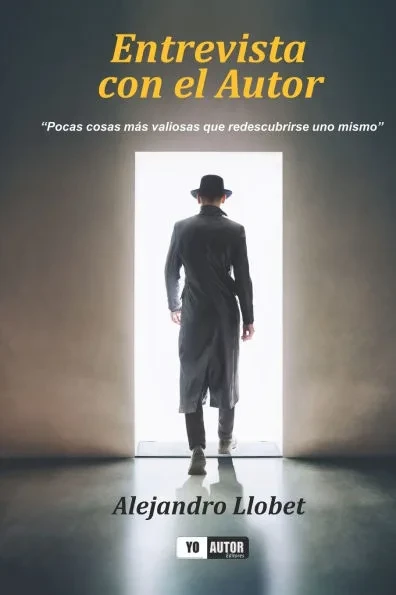 Entrevista Con El Autor: ""Pocas cosas mÃ¡s valiosas que redescubrirse uno mismo""