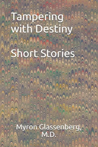 Tampering with Destiny