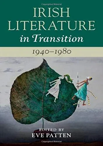 Irish Literature in Transition, 19401980: Volume 5