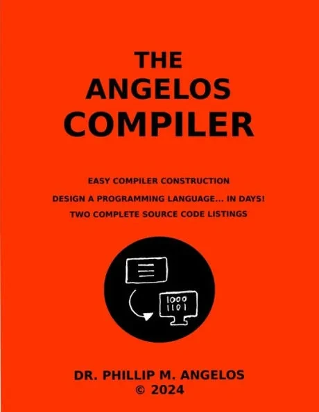 The Angelos Compiler: Easy compiler construction.