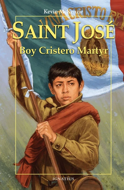 Saint Jos�: Boy Cristero Martyr (Vision Books)