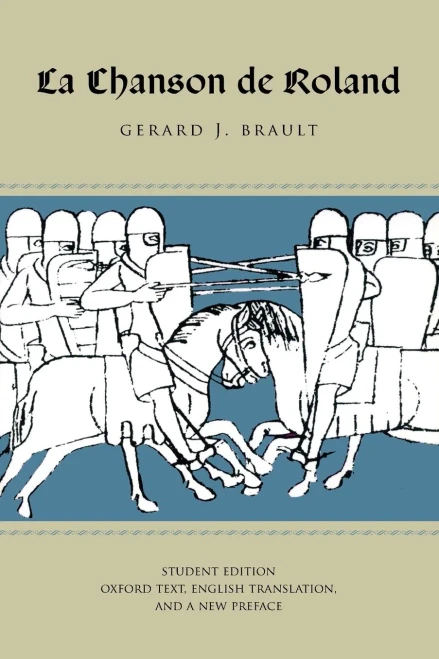 La Chanson De Roland: Student Edition Oxford Text and English Translation (English and French Edition)