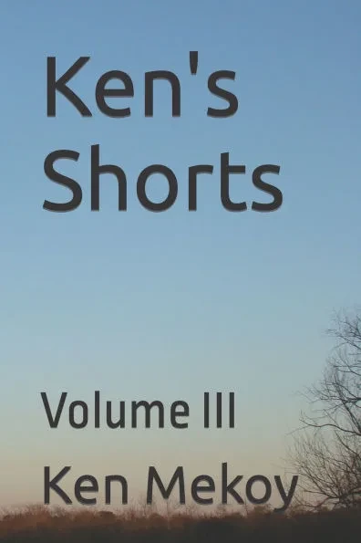 Ken's Shorts: Volume III