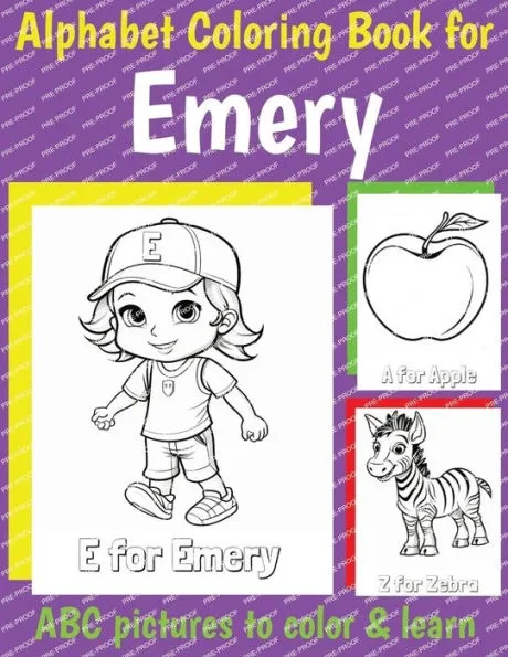 ABC Coloring Book for Emery: Book for Emery with Alphabet to Color for Kids 1 2 3 4 5 6 Year Olds