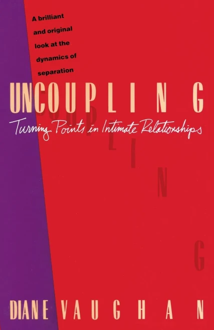 Uncoupling: Turning Points in Intimate Relationships