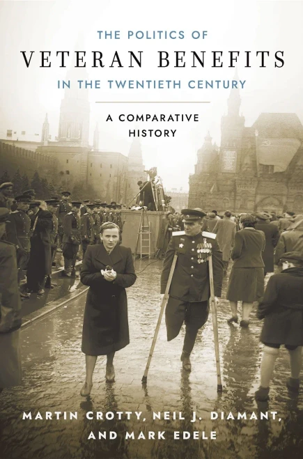 The Politics of Veteran Benefits in the Twentieth Century: A Comparative History