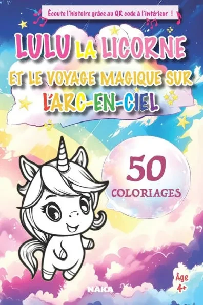 Lulu la Licorne et le Voyage Magique sur l'Arc-en-Ciel