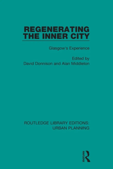 Regenerating the Inner City (Routledge Library Editions: Urban Planning)